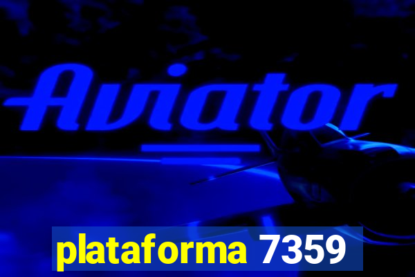 plataforma 7359